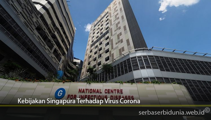 Kebijakan Singapura Terhadap Virus Corona